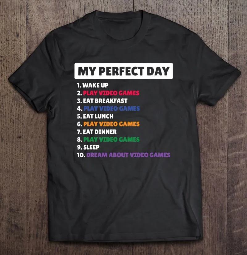 

Классная забавная футболка My Perfect Day с видеоиграми, отличный подарок для детей, Мужская футболка, одежда для мужчин, мужская футболка с принт...