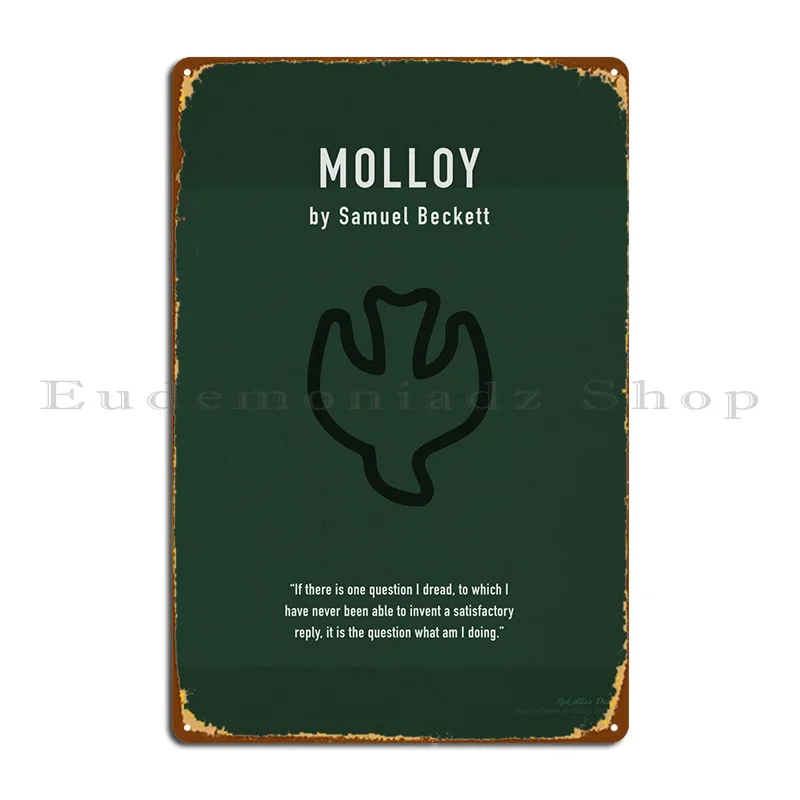

Molloy от сэмюэля беккетта, металлический знак, Фреска, печать клуба, создайте фотографию, постер