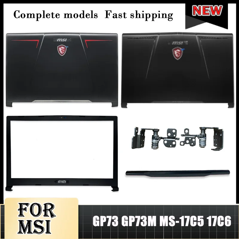 

Metal New For MSI GP73 GP73M MS-17P1 Series Laptop 17.3" inch LCD Back Cover/Front Bezel/Hinges/Hinge Cover Rear Lid Top Case