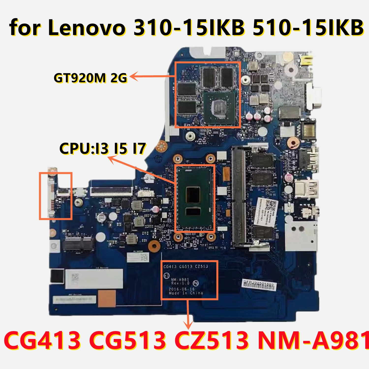 NM-A981    Lenovo 310-15IKB 510-15IKB i3 i5 i7 cpu GT920M GPU 4GB-RAM 5B20M31226 5B20M31162 5B20M29120