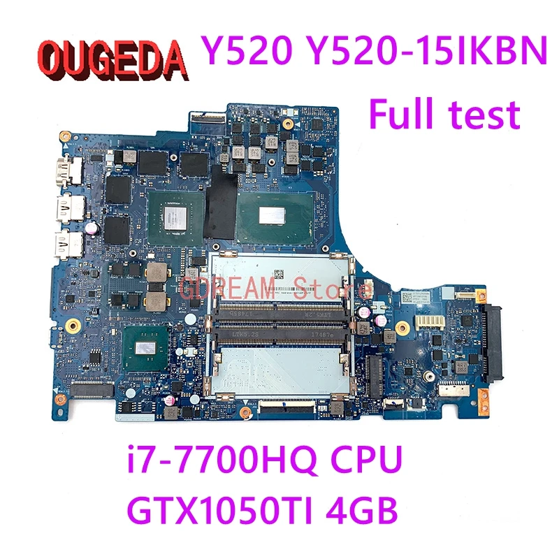 OUGEDA DY512 NM-B191 для Lenovo Legion Y520 Y520-15IKBN, материнская плата для ноутбука 5B20N00280 с фотографическим процессором GTX1050TI, 4 Гб, тест