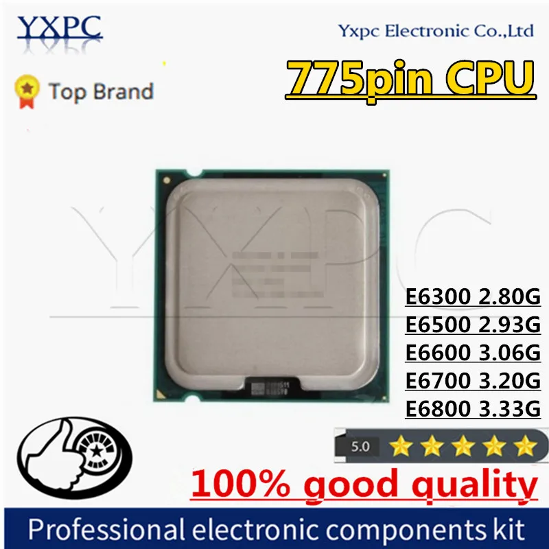 

E6300 2.80G E6500 2.93G E6600 3.06G E6700 3.20G E6800 3.33G Core 2 Duo CPU Processor Socket 775