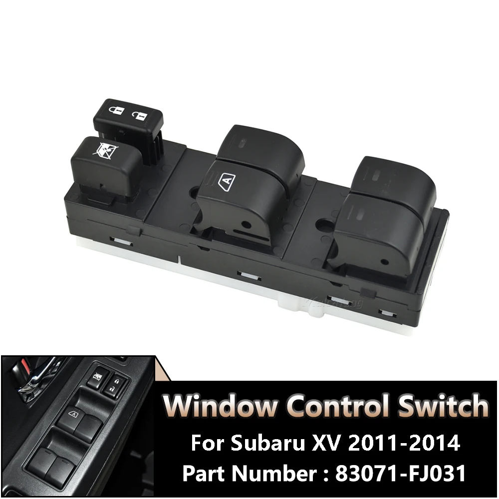

Автомобильный Стайлинг стекла 83071-FJ031, левый передний подъемник, главный переключатель управления для Subaru XV 2011-2014 83071FJ031, автозапчасти