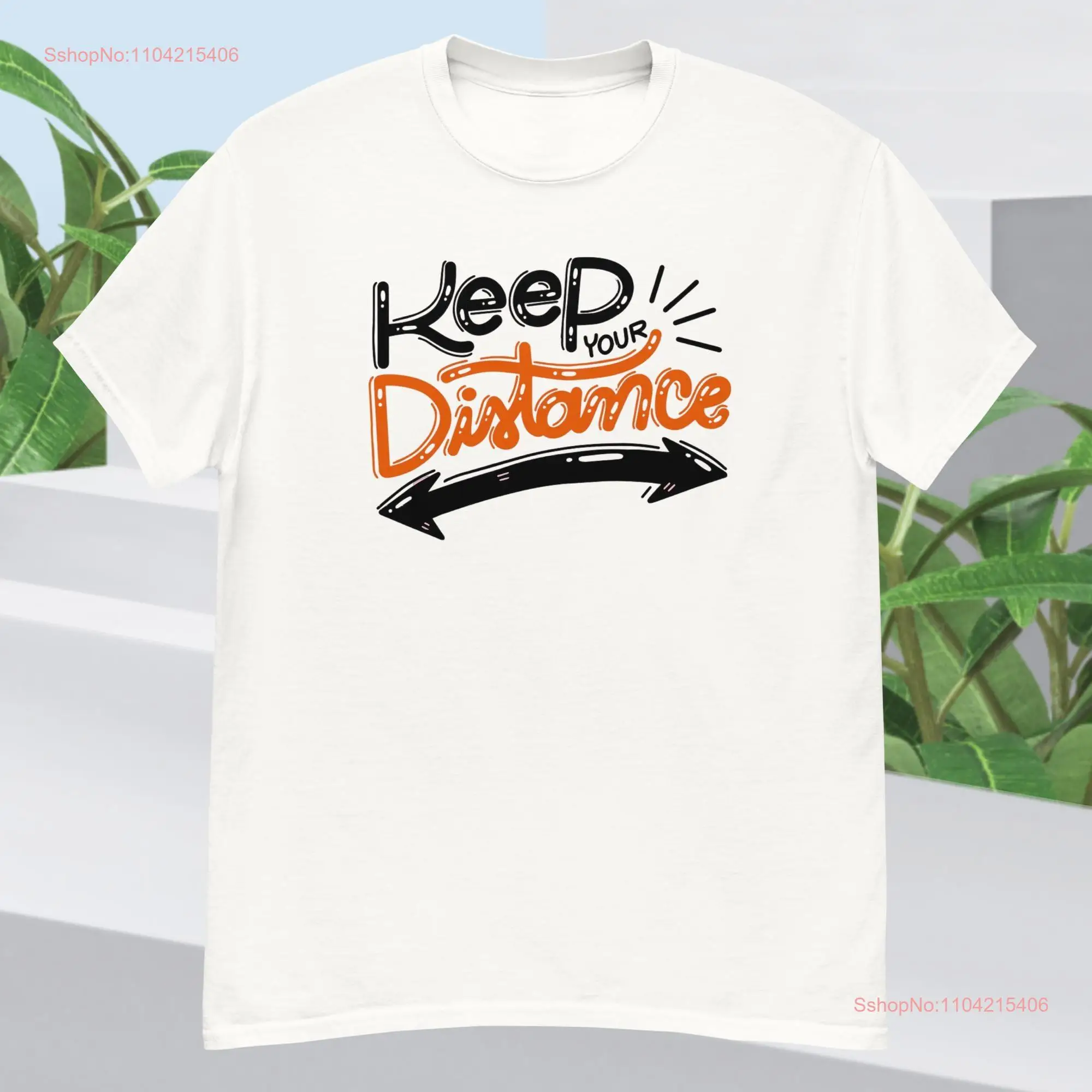 Футболка с фразой Keep Your Distance Top Style Хлопковые цвета Размеры длинными или короткими