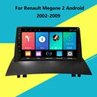 Для Renault Megane 2 Android 2002-2009 головное устройство стерео 2 Din Автомобильный GPS навигация Мультимедиа Видео плеер FM Wifi с рамкой