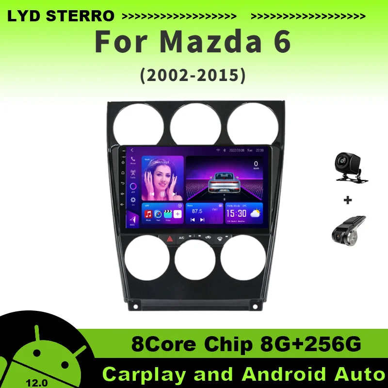 

LYD For Mazda 6 2002-2015 Car Radio Video Player GPS Auto Multimedia Navigation 8Core Chip 8G+256G Android 12 Bluetooth DSP