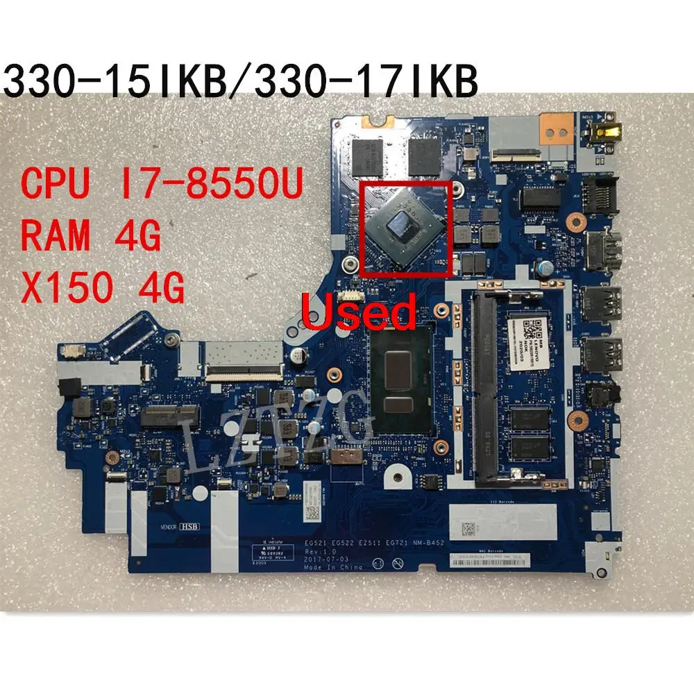

Used For Lenovo Ideapad 330-15IKB/330-17IKB Laptop Motherboard mainboard CPU I7-8550 SWG RAM 4G GPU X150 4G FRU 5B20R19915