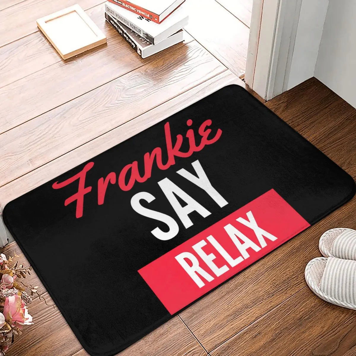 

Friends TV Non-slip Doormat Frankie Say Relax Bath Kitchen Mat Outdoor Carpet Home Pattern Decor