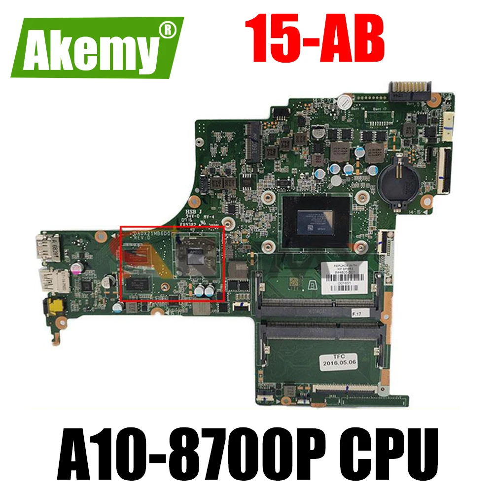 

DA0X21MB6D0 A10-8700P CPU 216-0864018 Mainboard For HP Pavilion 15-AB 809408-001 Laptop Motherboard tested 100%