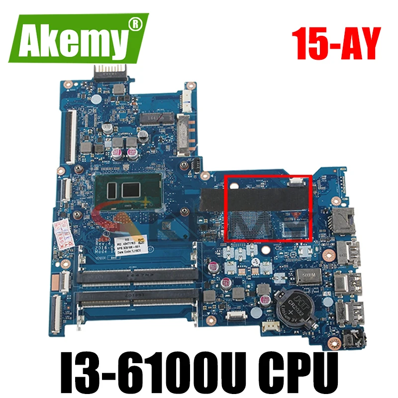 Материнская плата для ноутбука HP 15-AY 115-AY028 854946-601 BDL50 LA-D704P с SR2EU I3-6100U DDR4 системная 100%