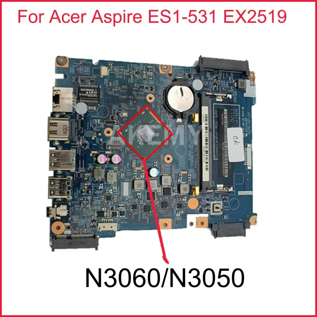 

448.05304.0011 For Acer Aspire ES1-531 EX2519 Laptop Motherboard 14285-1 Mainboard With N3060/N3050 CPU DDR3 100% fully Tested