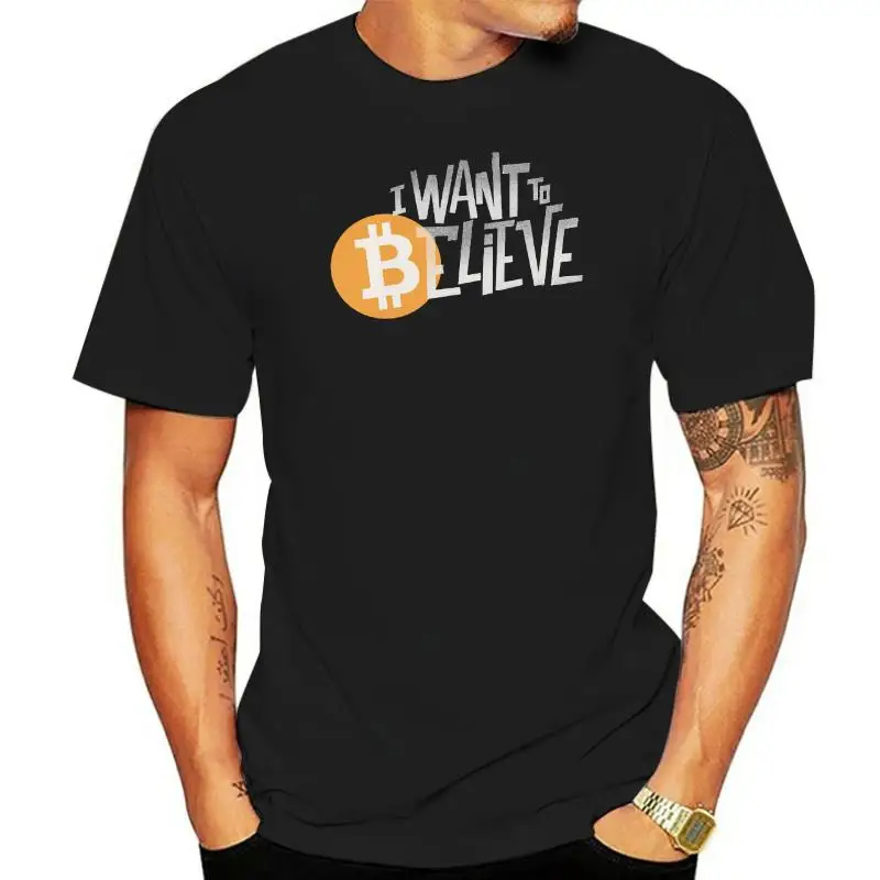 Bitcoin Cryptocurrency Miners Meme Fabric TShirt I Want to Believe Black Classic T Shirt Oversized Men Clothes New Design Trendy