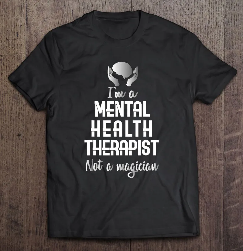 

Советник по вопросам психического здоровья, Подарочная футболка с цитатами терапевта, хлопковая аниме одежда, футболка большого размера, ф...