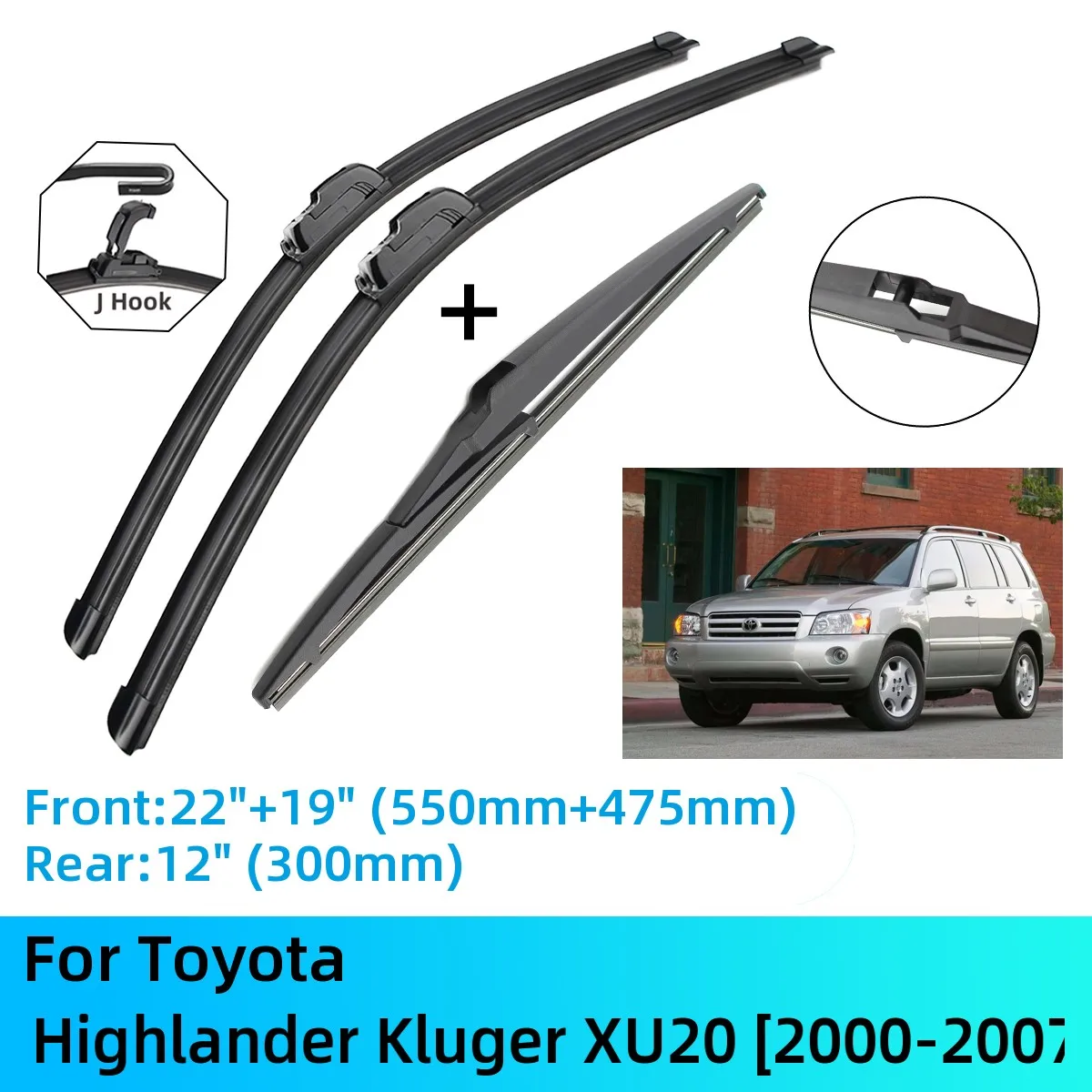 

For Toyota Highlander Kluger XU20 Front Rear Wiper Blades Brushes Cutter Accessories J U Hook 2000-2007 2000 2001 2002 2003 2004