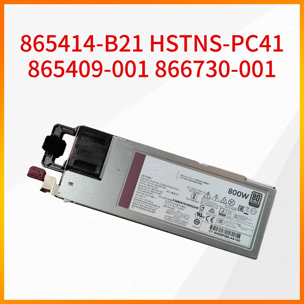 

800W Original 865414-B21 HSTNS-PC41 865409-001 866730-001 Power Supply Suitable For HP G10 800W Power Supply