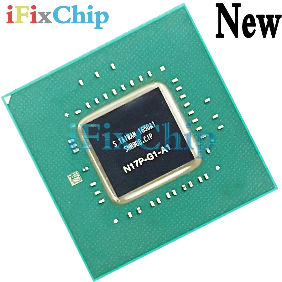 

100% New N17P-G1-A1 N17P G1 A1 BGA Chipset