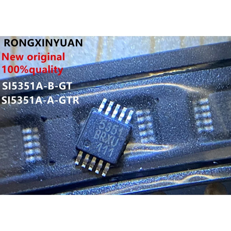 

(5-10mi) 100% New SI5351 SI5351A-A-GTR 5351 SI5351A-B-GTR MSOP10 Chipset.