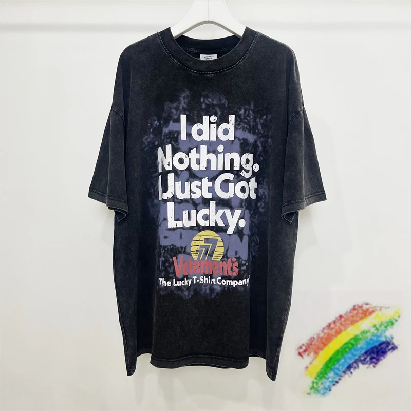 

Футболка для мужчин и женщин с надписью «I did Never I Just Lucky», 1:1