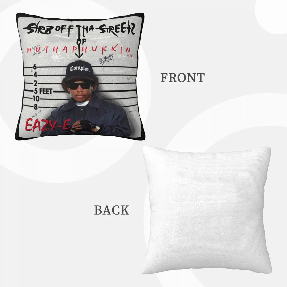 Фото Eazy E Str8 Off Tha Streetz Of Muthaphukkin Compton Swea Dtg White S 5Xl Women Men Pillow Case №3
