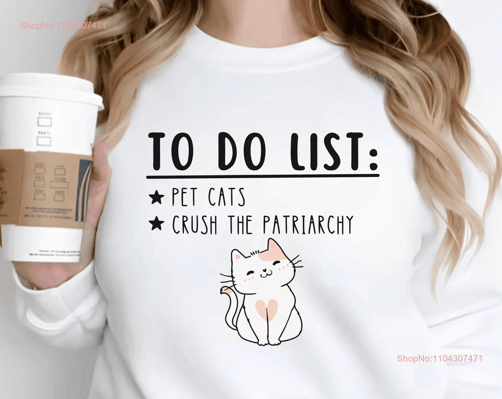 Футболка To Do LisT FeminisT Pet Cats Crush The Patriarchy For Women Empowerment Girl Power с длинными или короткими