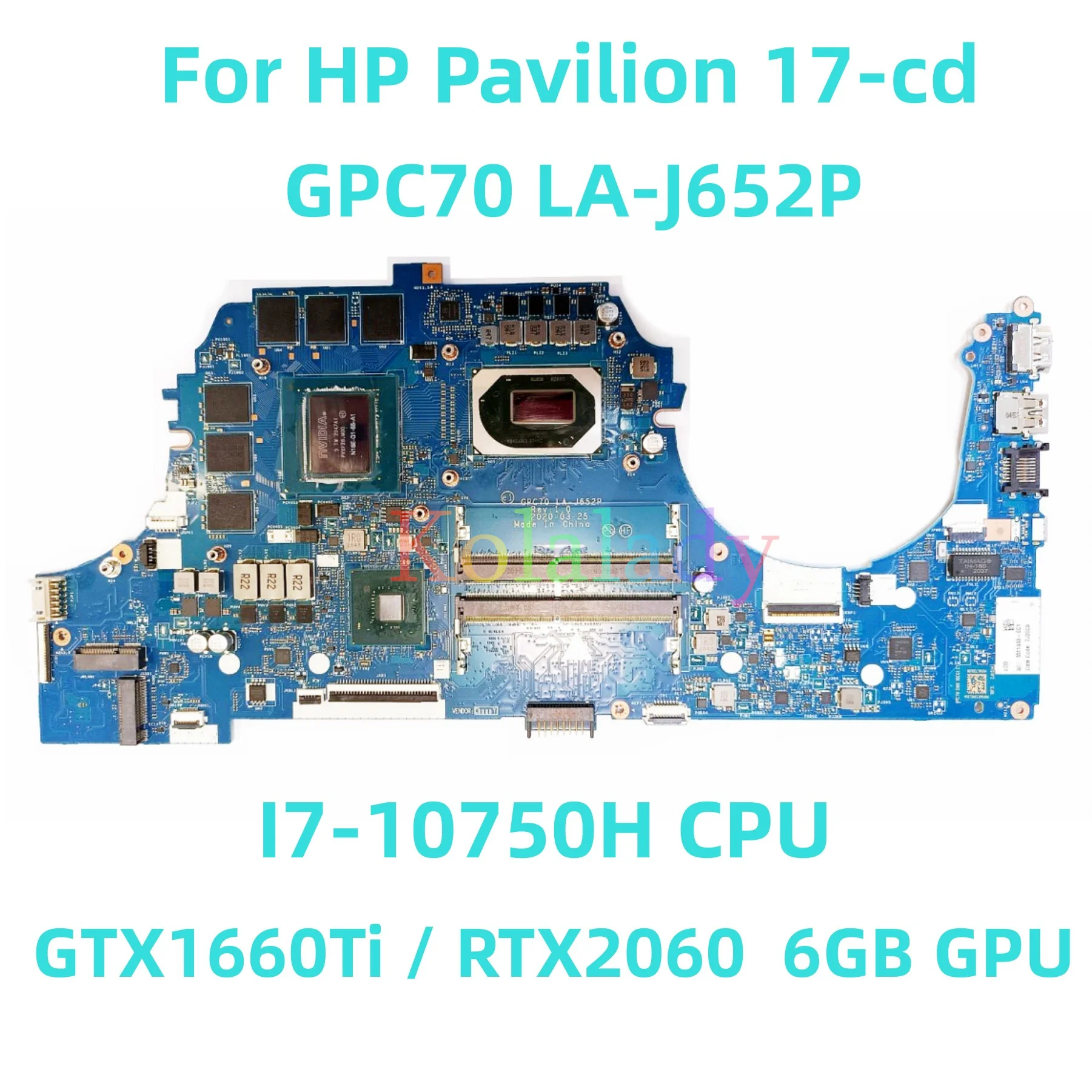 

Материнская плата для ноутбука HP Pavilion 17-cd GPC70 LA-J652P с процессором I7-7500U GTX1660Ti/RTX2060 6 ГБ GPU 100% протестирована Полная работа