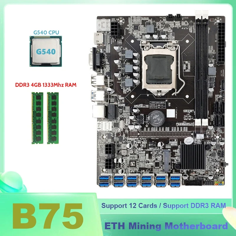 

B75 ETH Mining Motherboard 12XPCIE To USB With G540 CPU+2XDDR3 4GB 1333Mhz RAM Memory B75 USB BTC Miner Motherboard