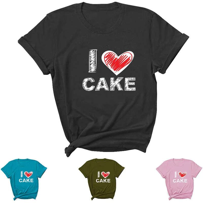 

I Love Cake Letter Women T Shirt Short Sleeve ONeck Women Tshirt Tee Shirt Tops