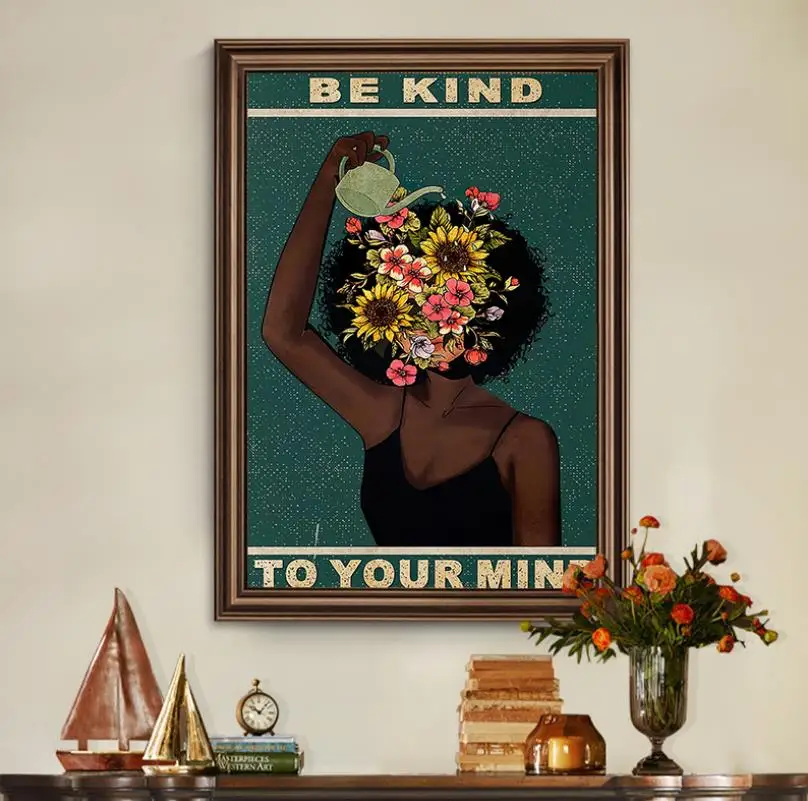 

Black Girl Mental Health Poster Mental Be Kind To Your Mind Positive Art Prints African Woman Vintage Canvas Painting Home Decor