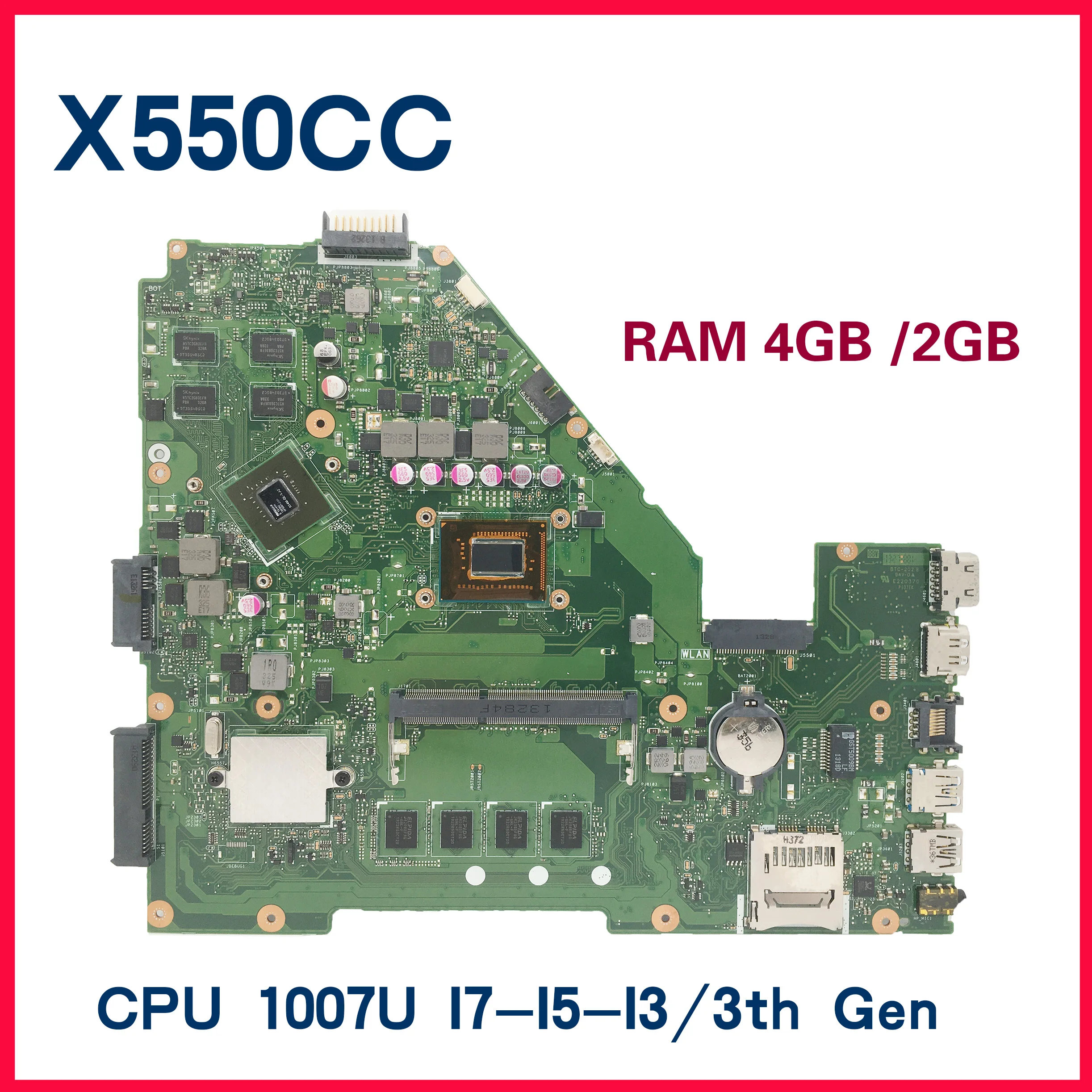 

X550CC X550VC Motherboard 2G/4G RAM 1007U I3 I5 I7 CPU GT720M GPU For Asus Y581C X552C X550C X550CL A550C K550C Laotop Mainboard