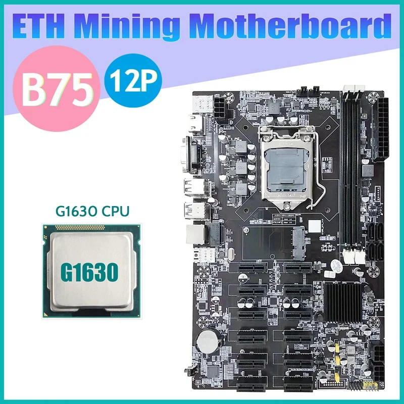 

B75 12 PCIE ETH Mining Motherboard+G1630 CPU LGA1155 MSATA USB3.0 SATA3.0 Support DDR3 RAM B75 BTC Miner Motherboard
