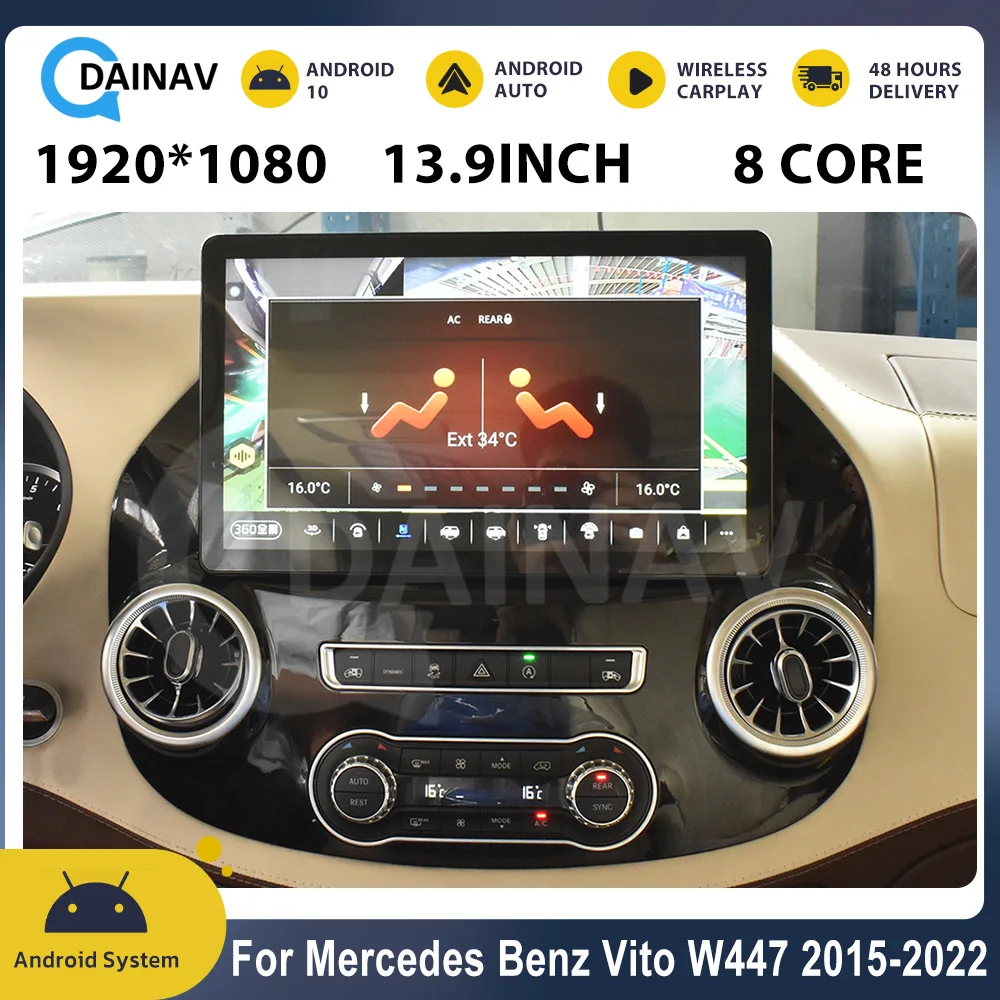 

Автомагнитола 13,9 дюйма для Mercedes Benz Vito W447 2015-2022, Android, мультимедийный плеер, навигация, стерео, Google carplay, головное устройство