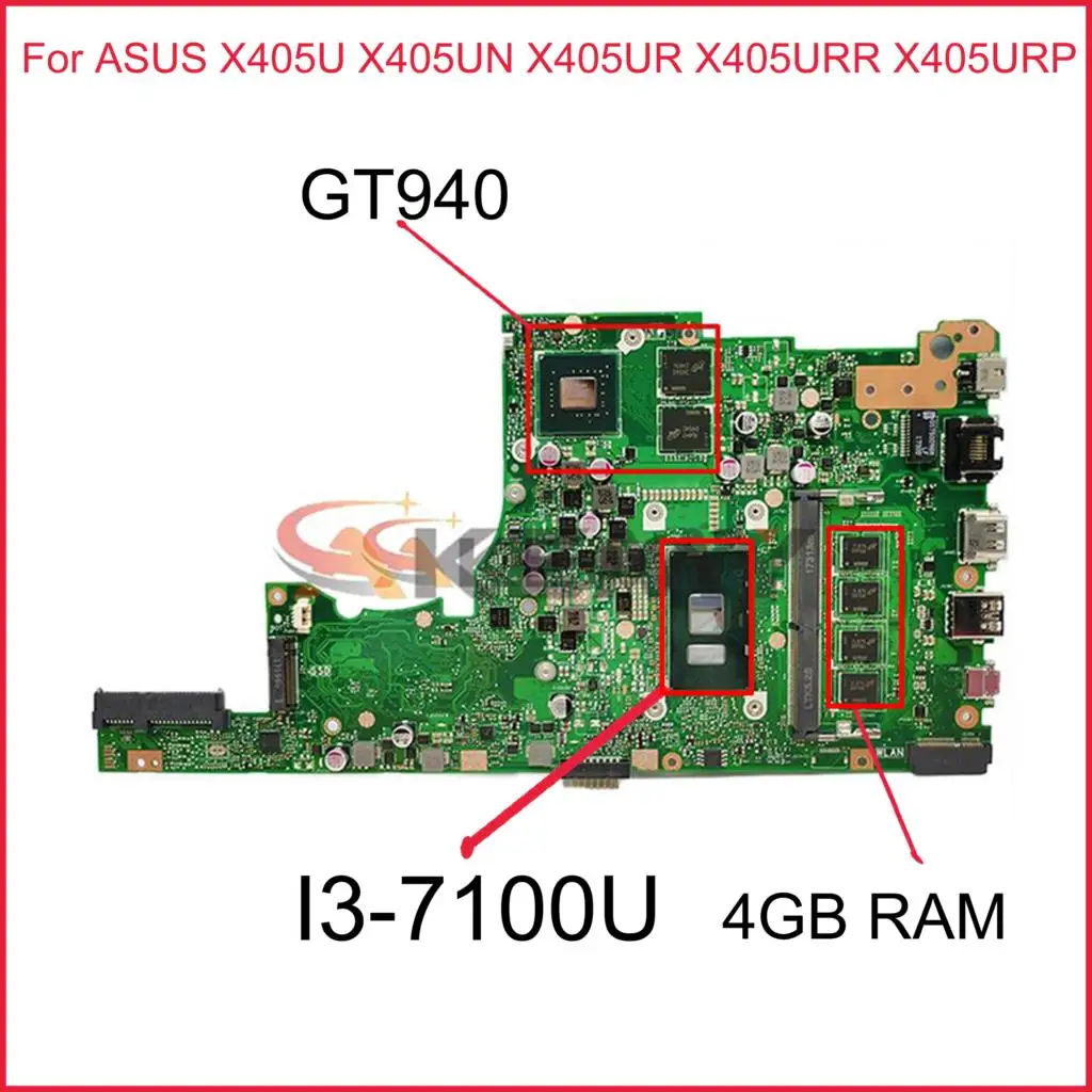 

For ASUS X405U X405UN X405UR X405URR X405URP X405UQ X405UF Laptop Motherboard Tested Original I3-7100U 4GB RAM GT940