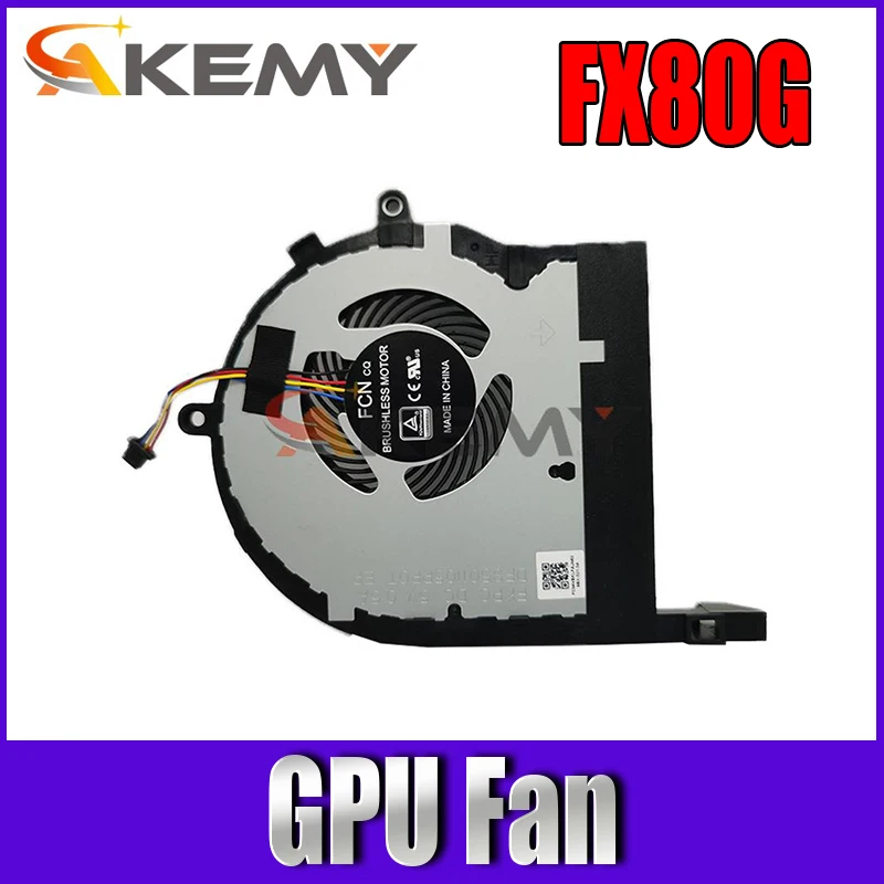 

New original gpu cooling Fan cooler For Asus ROG TUF Gaming FX80G FX504 FX504G FX504GE FX504GM FX504GD FX504FE