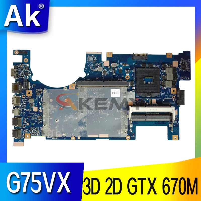 

Материнская плата G75VX 3D или 2D HM77 для ноутбука ASUS G75V G75VX, материнская плата с поддержкой NVIDIA Geforce GTX 670M