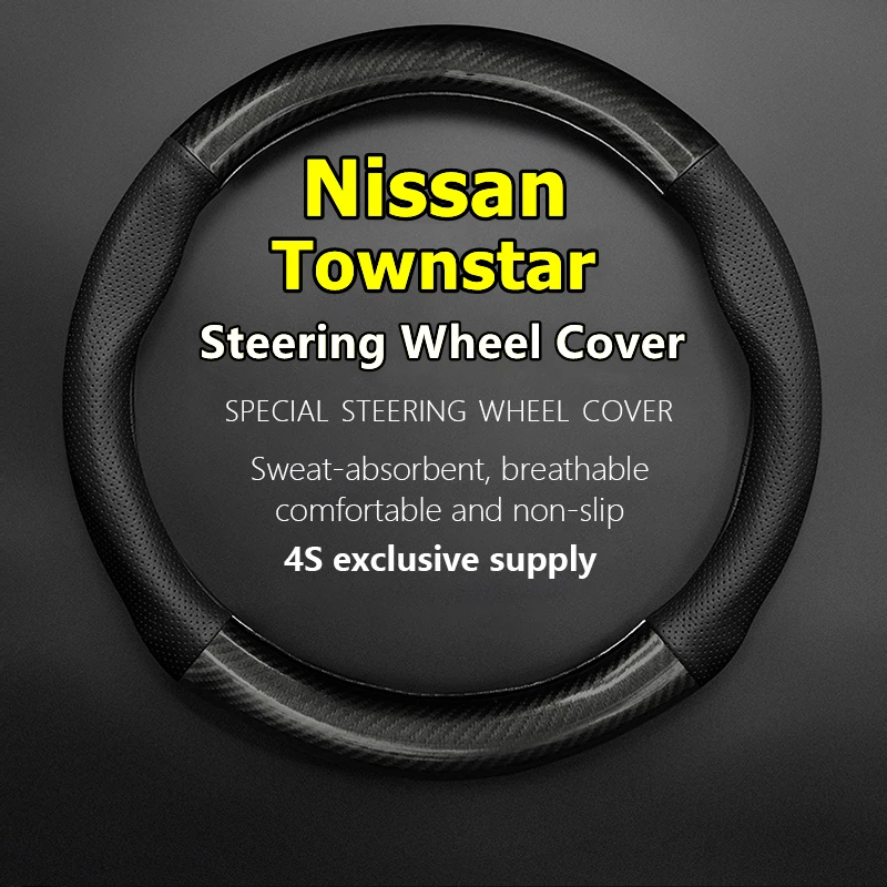 

For Nissan Townstar Hatchback Steering Wheel Cover Genuine Leather Carbon Fiber Car PUleather