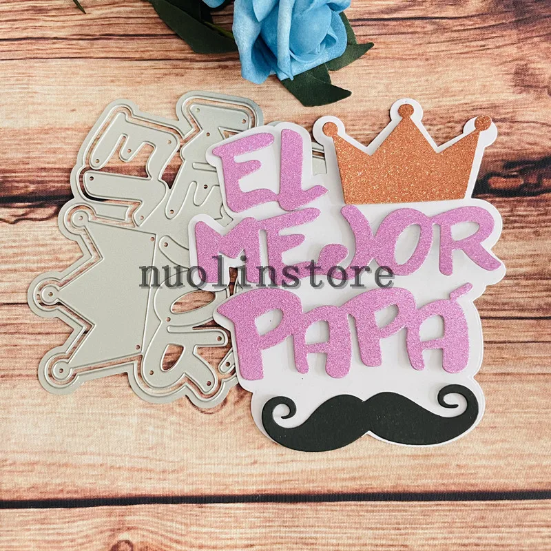 

spanish Word papa mustache decoration die Metal Cutting Dies DIY Scrapbook Paper Cards Embossing Craft Die Cut handmade craft