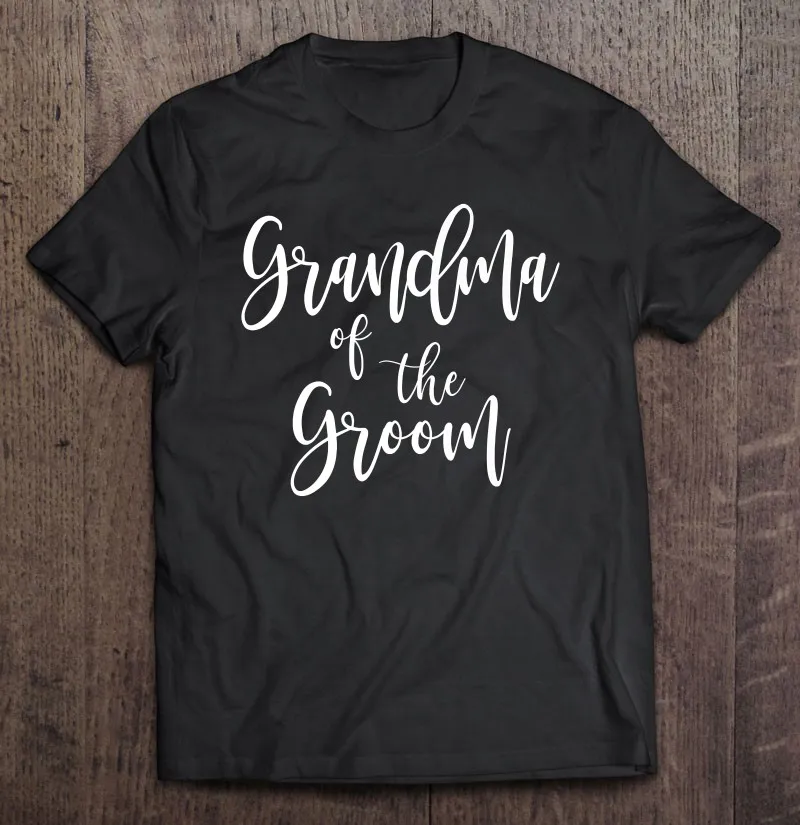 

Футболка с коротким рукавом для мужчин и женщин, оверсайз одежда для бабушки жениха, свадьбы, бабушки