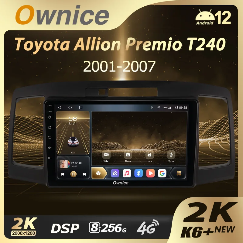 

Ownice K6+ 2K for Toyota Allion Premio T240 2001 - 2007 Car Radio Multimedia Video Player Navi Stereo GPS Android 12 No 2din DVD