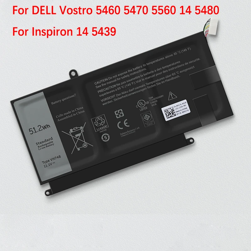 

VH748 New Laptop Battery For DELL Vostro 5460 5470 5560 14 5480 for Inspiron 14 5439 V5460D-1308 V5460D-1318 5470D-1328