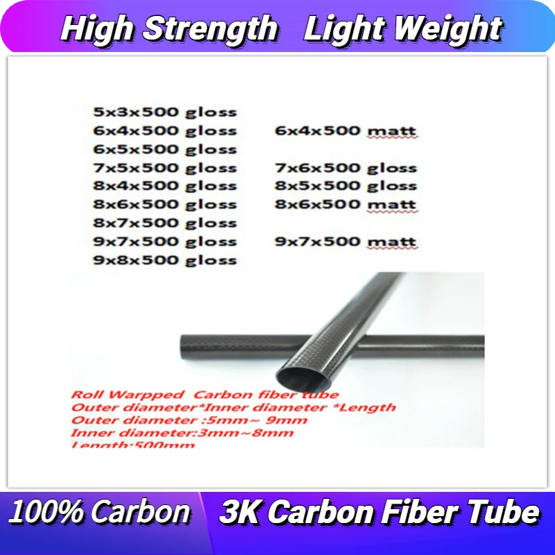 

3k Carbon Fiber Tube/Pipe Length 500mm OD5mm 6mm 7mm 8mm 9mm Roll Wrapped Light Weight, High Strength,For Quadcopter Accessories