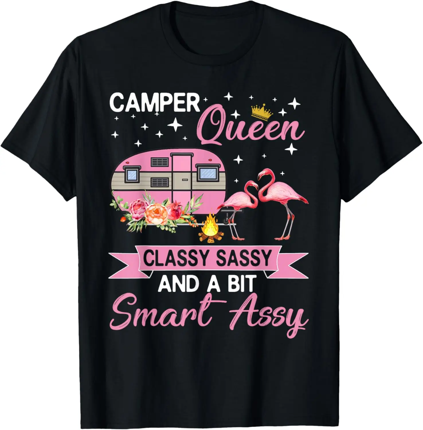 Camper Queen Classy Sassy Smart Assy Кемпинг RV Подарки Женская футболка