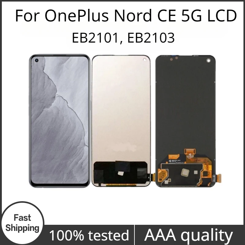 

AMOLED/TFT 6,43 дюймов для OnePlus Nord CE 5G ЖК-экран сенсорный экран цифровой преобразователь в сборе Замена EB2101, EB2103 LCD