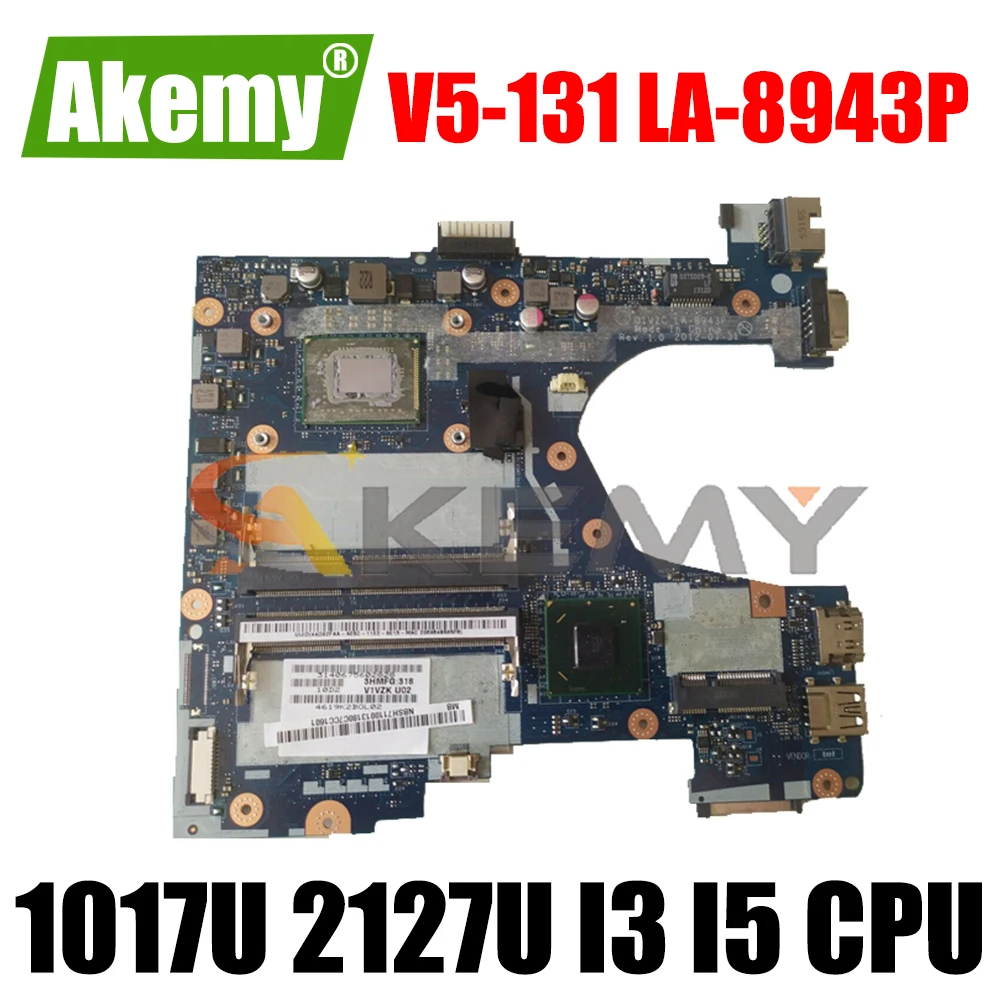 

Материнская плата для ноутбука Acer Aspire C710 V5-131 Celeron 1017U 2127U I3 I5 CPU LA-8943P NBSH711001 DDR3 Материнская плата для ноутбука
