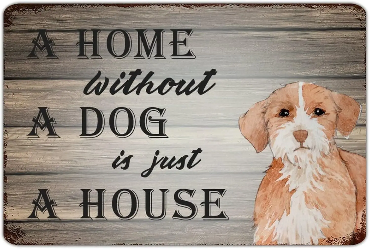 

Металлическая вывеска "Дом без собаки - это просто Дом"