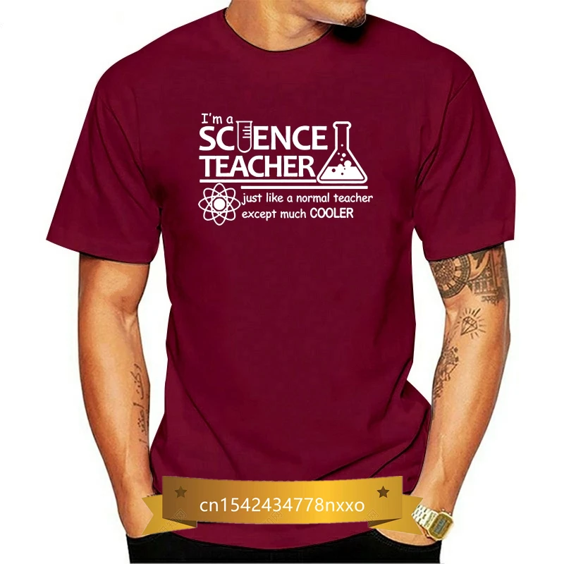 

Science Teacher Teach Biology Chemistry Physics T Shirt Men Computer Joke T-Shirts Printing Comics Latest Funny Tshirt Fit