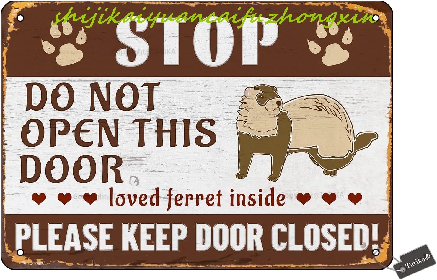 Стоп не открыт эту дверь любимая хорь внутри держите цветная банка 8X12 дюймов