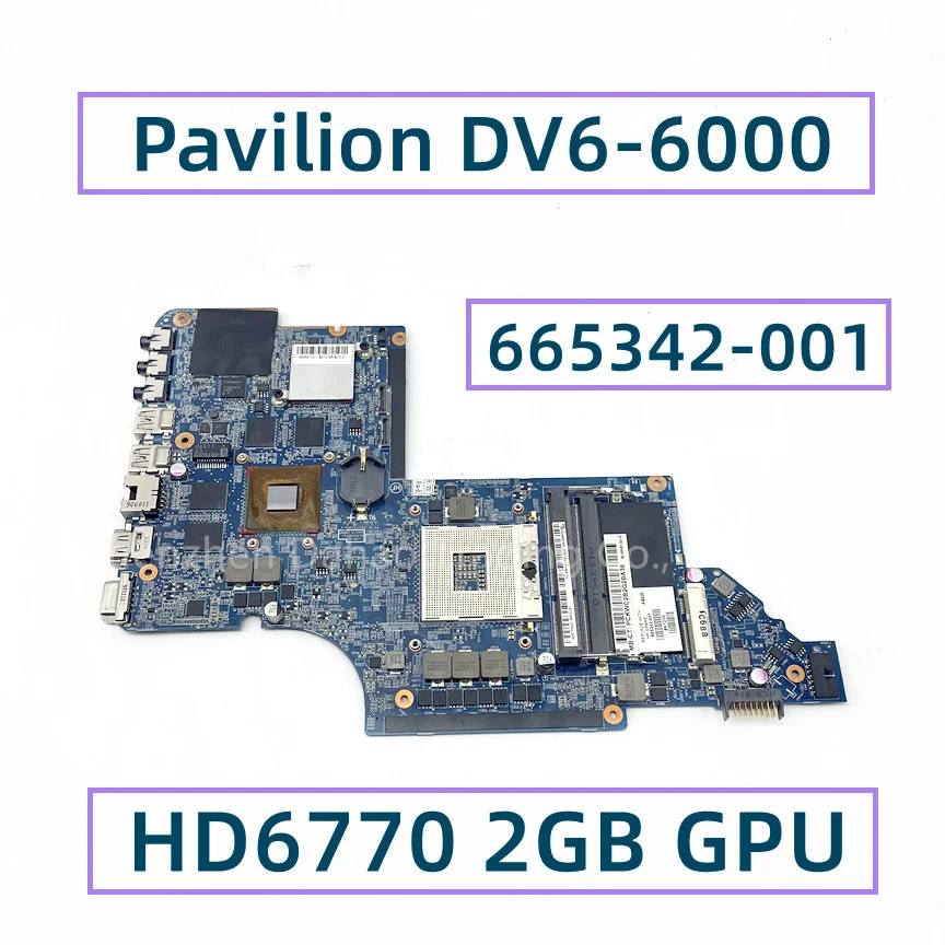 

665342-001 665342-601 для HP Pavilion DV6 DV6-6000 материнская плата для ноутбука HM65 HD6770 2 Гб GPU DDR3 полностью протестирована