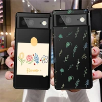 flower leaf phone case for google pixel 5 5a 5g 4 xl 3 3xl 3a 4 4a 5g xl 6pro soft silicone protection shell cover bumper fundas