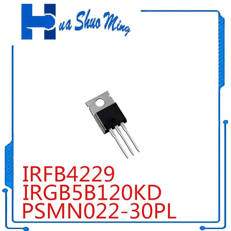 10 шт./партия PSMN022-30PL IRFB4229 IRGB5B120KD TO-220