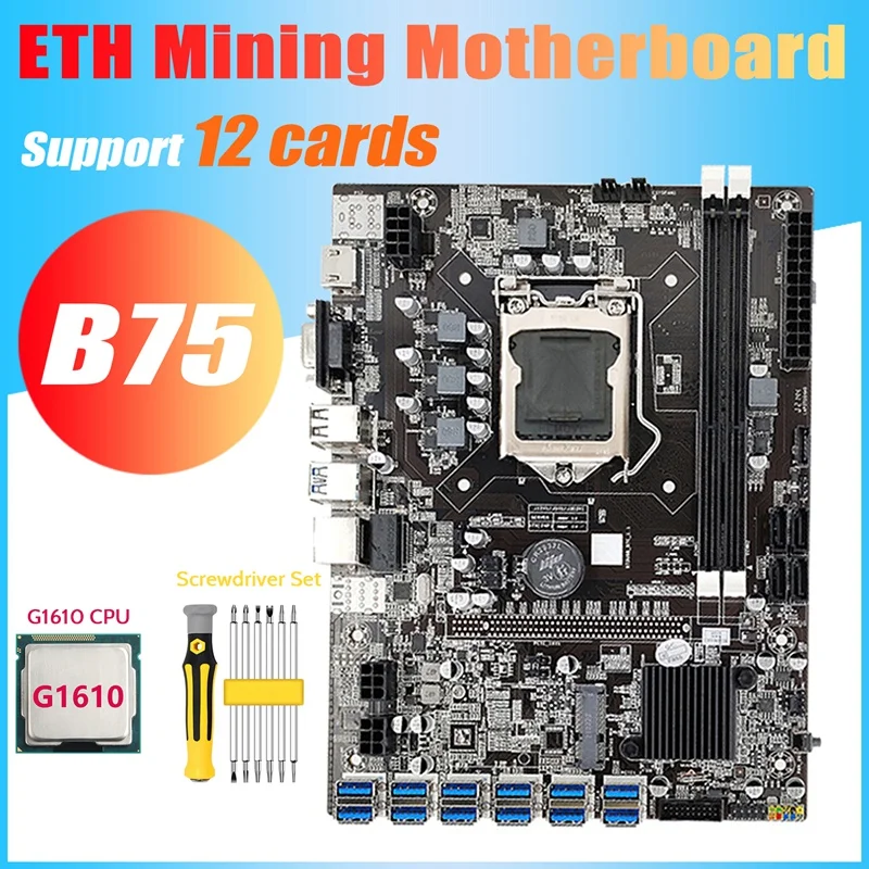 

B75 ETH Mining Motherboard 12 PCIE To USB3.0+G1610 CPU+Screwdriver Set LGA1155 MSATA DDR3 B75 BTC USB Motherboard
